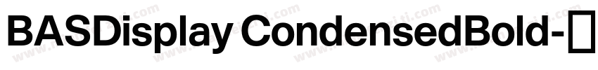 BASDisplay CondensedBold字体转换